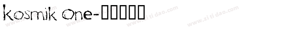 Kosmik One字体转换